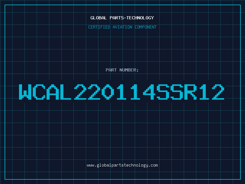 Aviation Part WCAL220114SSR12