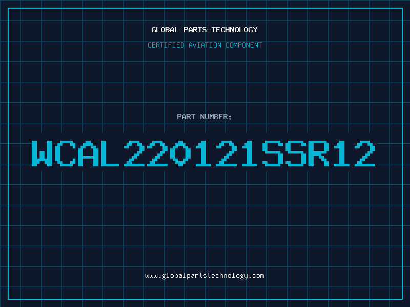 Aviation Part WCAL220121SSR12