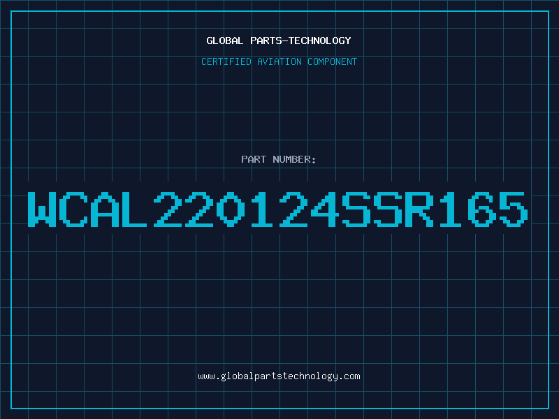 Aviation Part WCAL220124SSR165