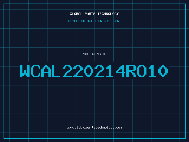 Aviation Part WCAL220214RO10