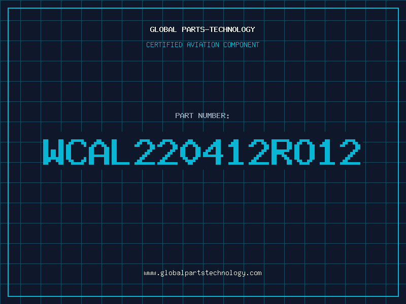 Aviation Part WCAL220412RO12