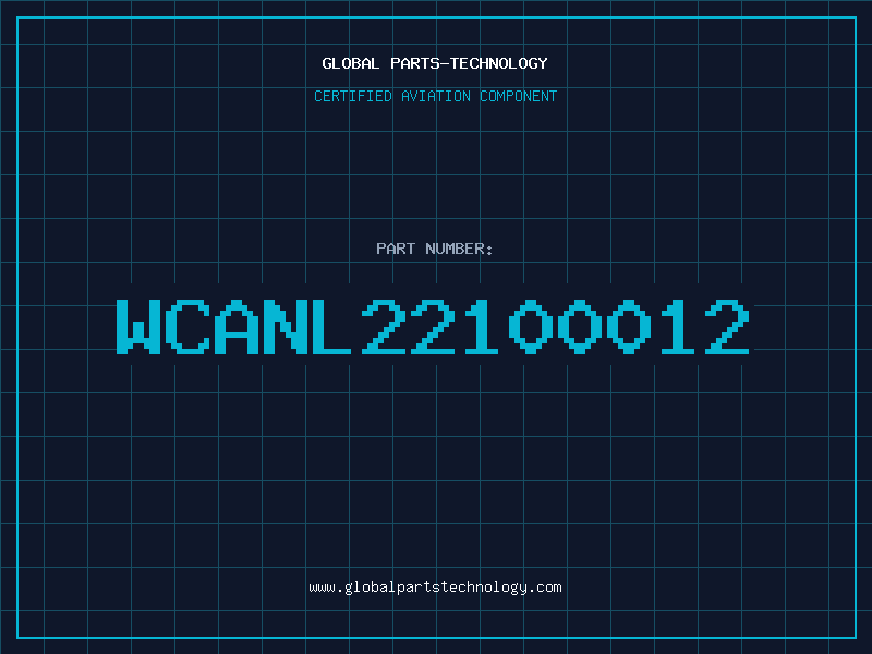 Aviation Part WCANL22100012