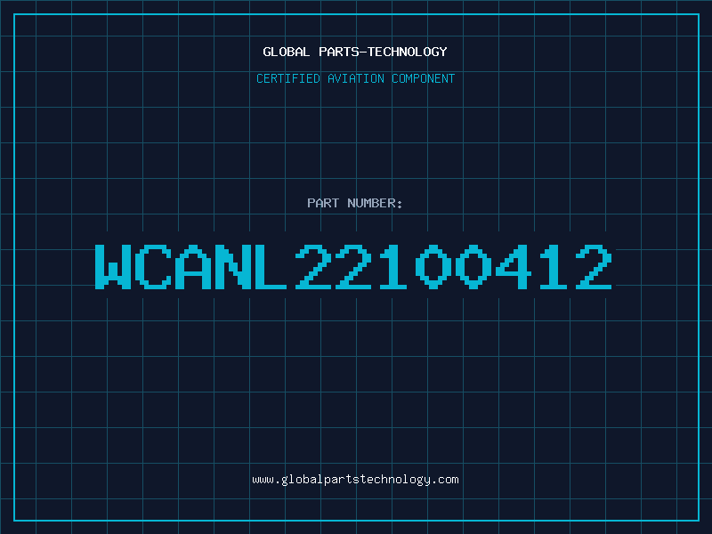 Aviation Part WCANL22100412
