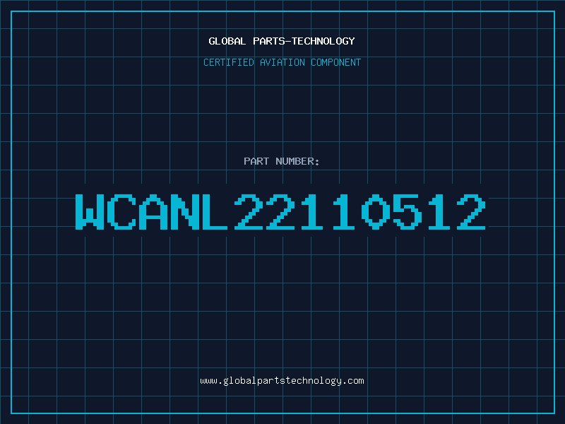 Aviation Part WCANL22110512