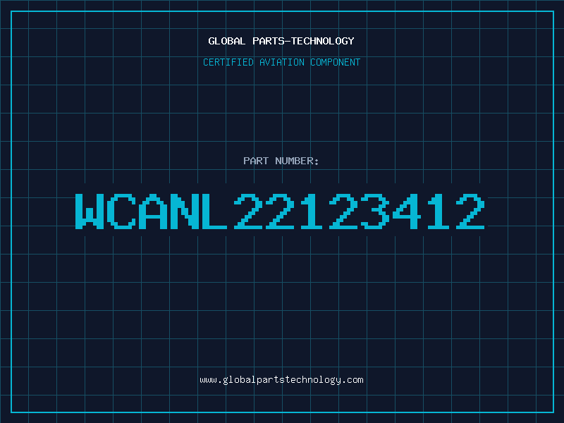 Aviation Part WCANL22123412