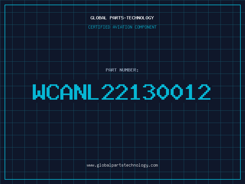 Aviation Part WCANL22130012