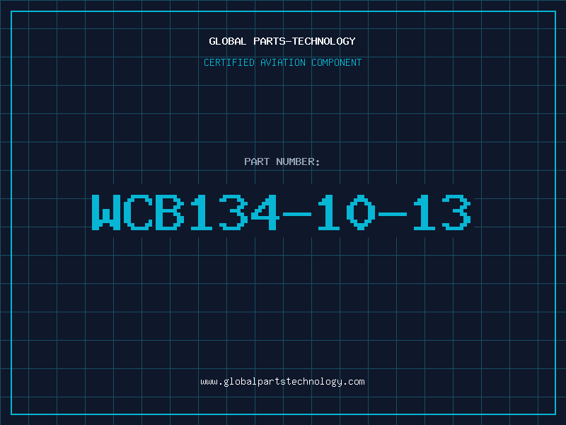 Aviation Part WCB134-10-13
