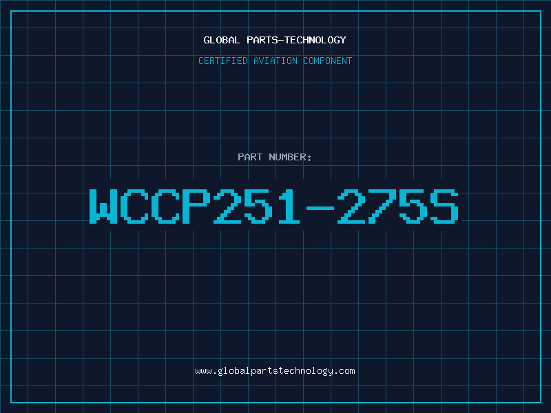 Aviation Part WCCP251-275S
