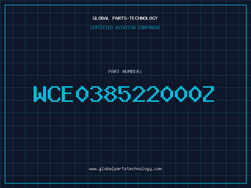 Aviation Part WCE038522000Z