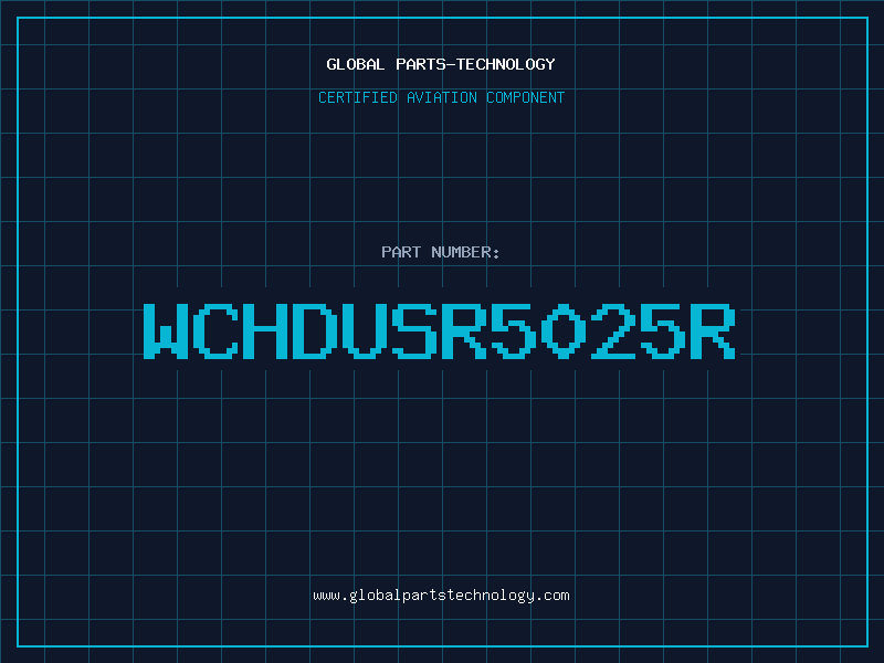 Aviation Part WCHDUSR5025R