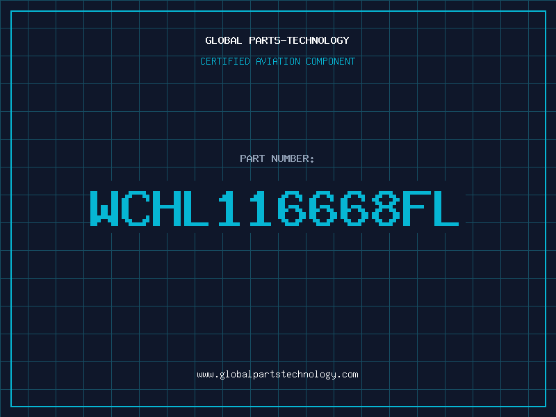 Aviation Part WCHL116668FL