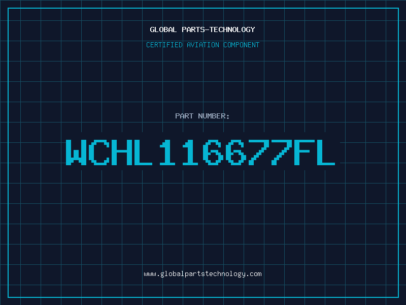 Aviation Part WCHL116677FL