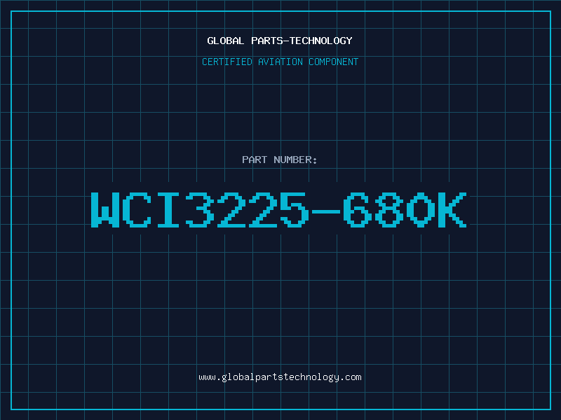 Aviation Part WCI3225-680K