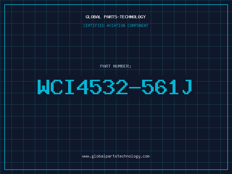 Aviation Part WCI4532-561J