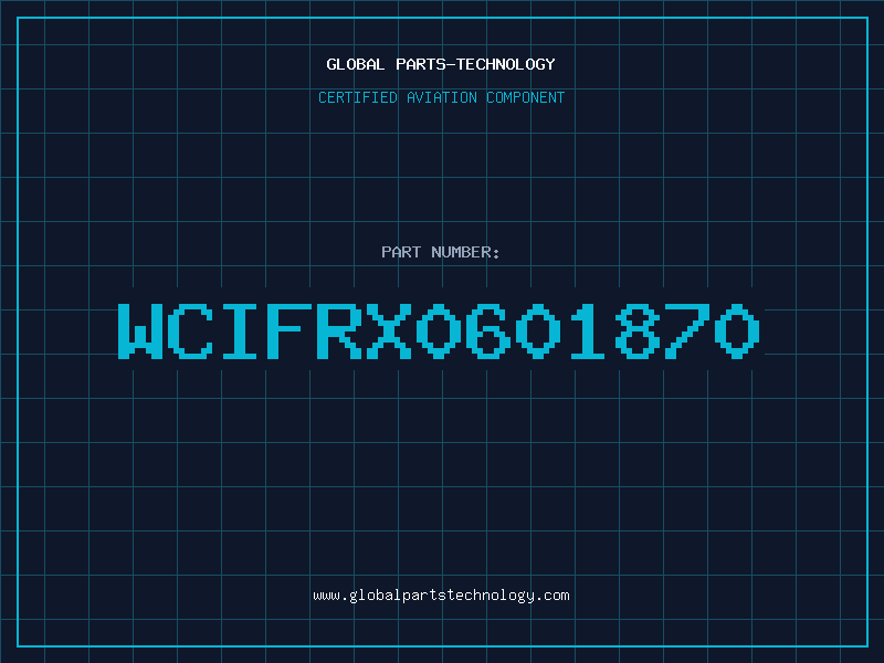 Aviation Part WCIFRX0601870