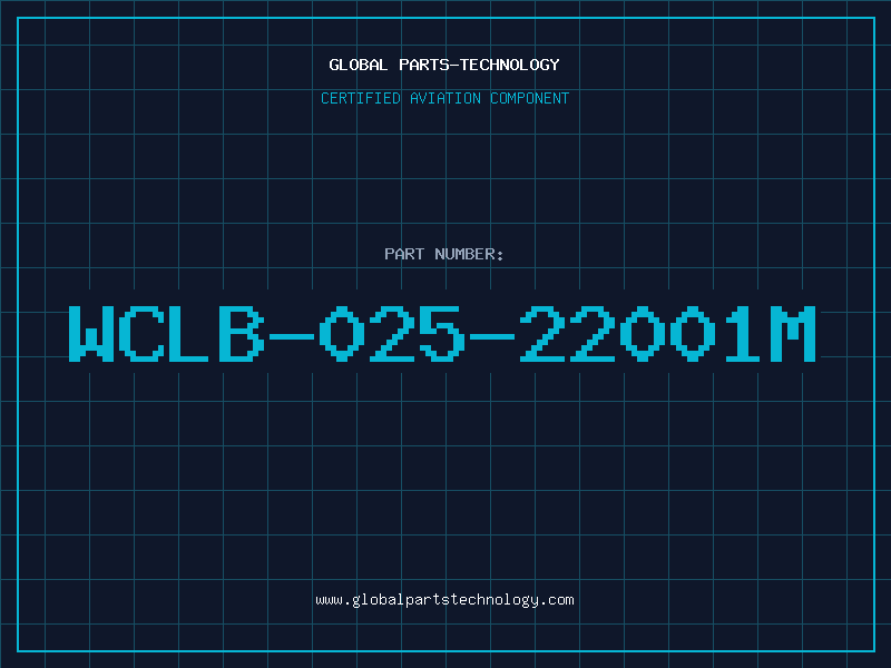 Aviation Part WCLB-025-22001M
