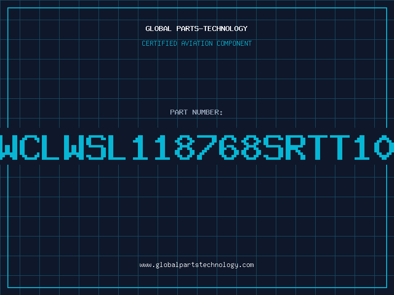 Aviation Part WCLWSL118768SRTT10