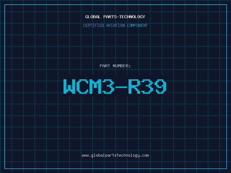 Aviation Part WCM3-R39