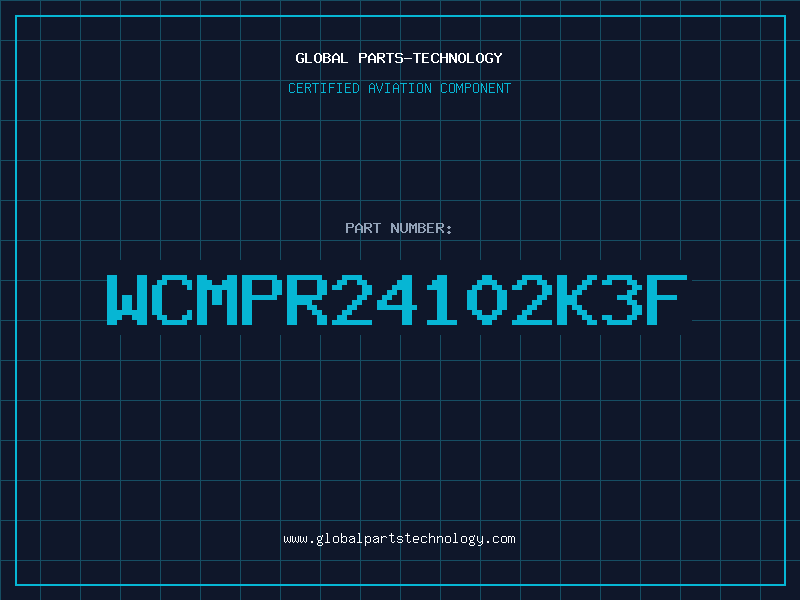 Aviation Part WCMPR24102K3F