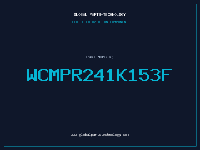 Aviation Part WCMPR241K153F