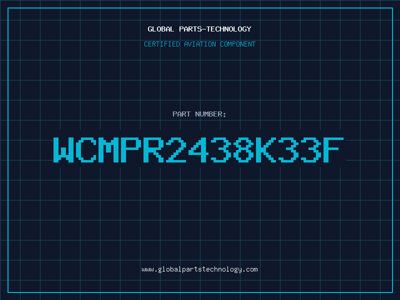 Aviation Part WCMPR2438K33F