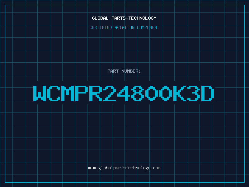 Aviation Part WCMPR24800K3D