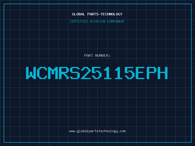 Aviation Part WCMRS25115EPH