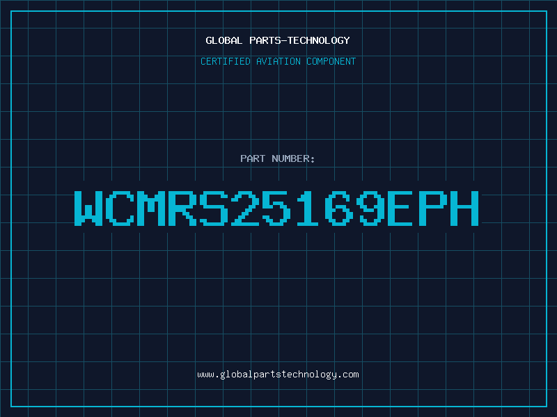 Aviation Part WCMRS25169EPH