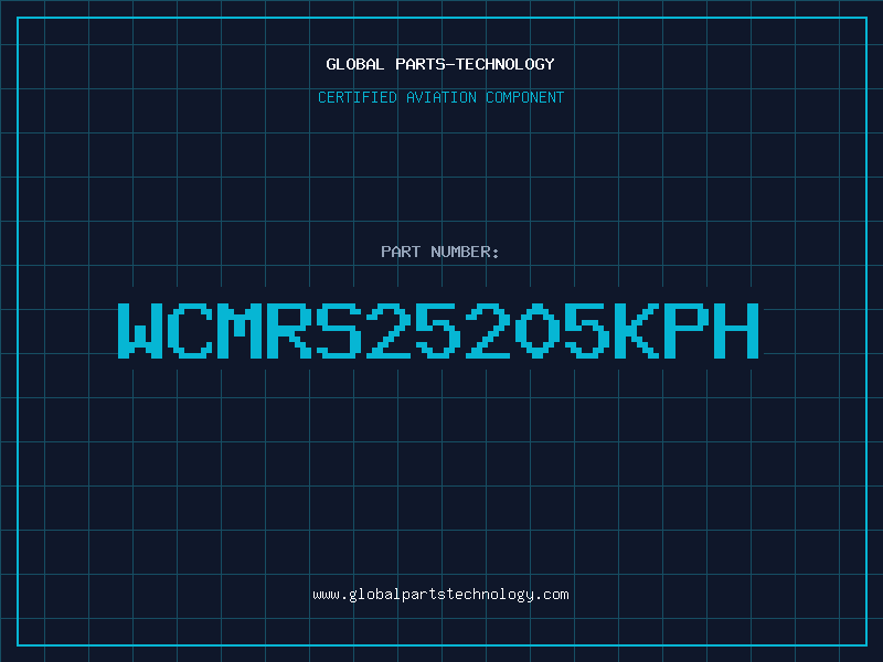 Aviation Part WCMRS25205KPH