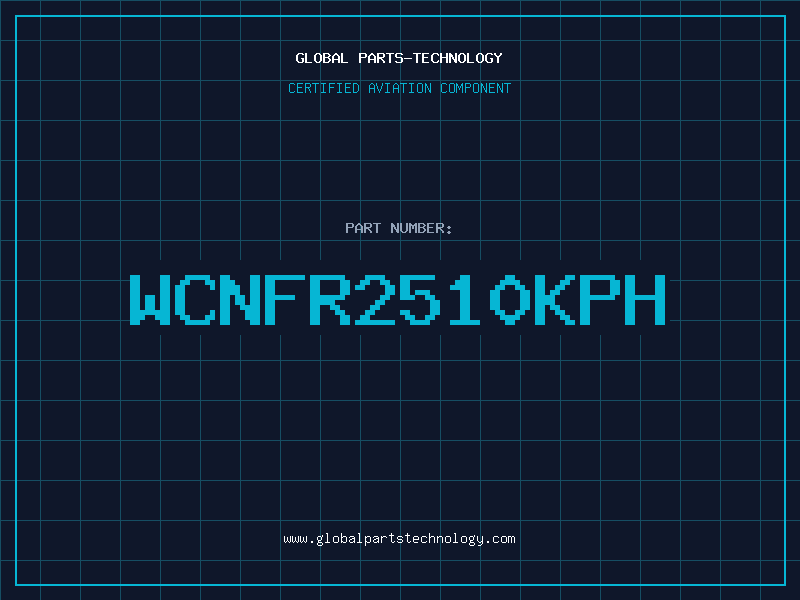 Aviation Part WCNFR2510KPH