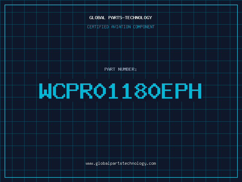 Aviation Part WCPR01180EPH
