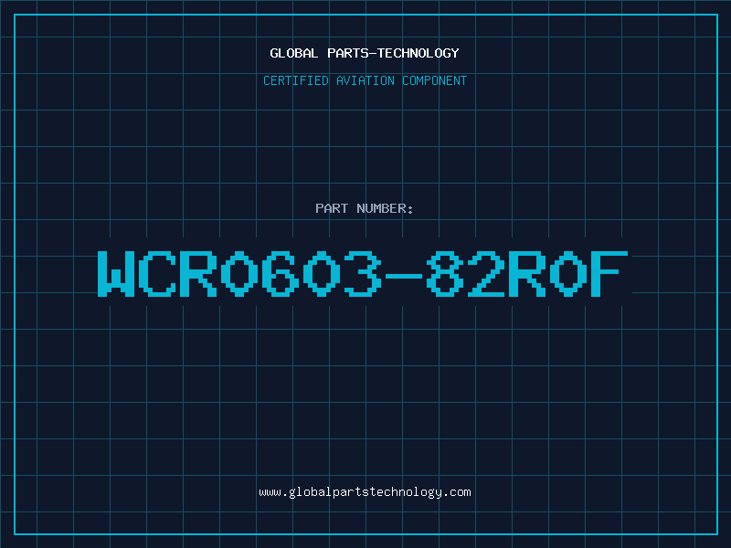 Aviation Part WCR0603-82R0F
