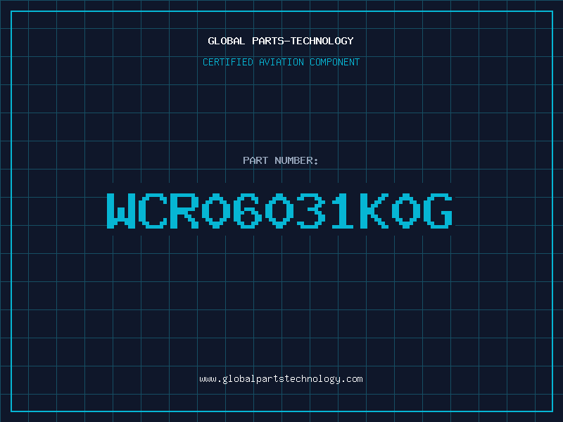 Aviation Part WCR06031K0G