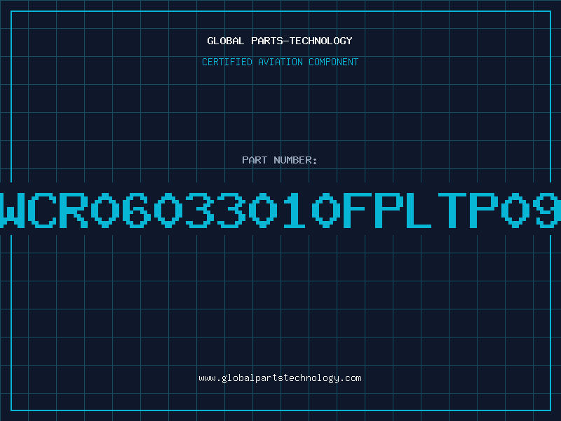 Aviation Part WCR06033010FPLTP09