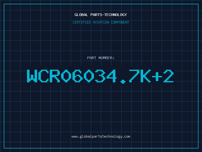 Aviation Part WCR06034.7K+2