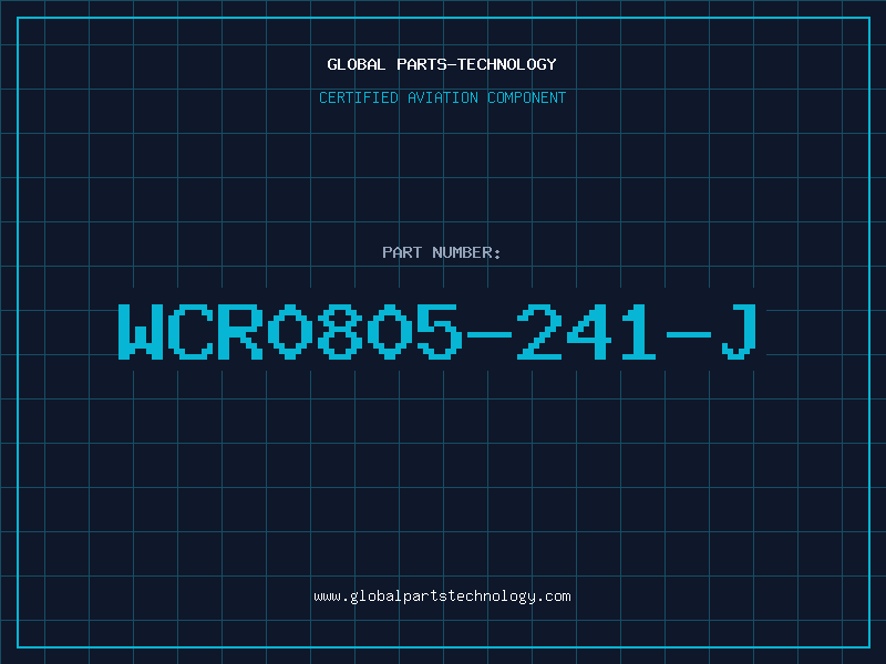 Aviation Part WCR0805-241-J