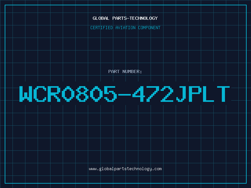 Aviation Part WCR0805-472JPLT