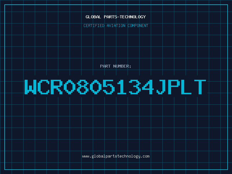 Aviation Part WCR0805134JPLT