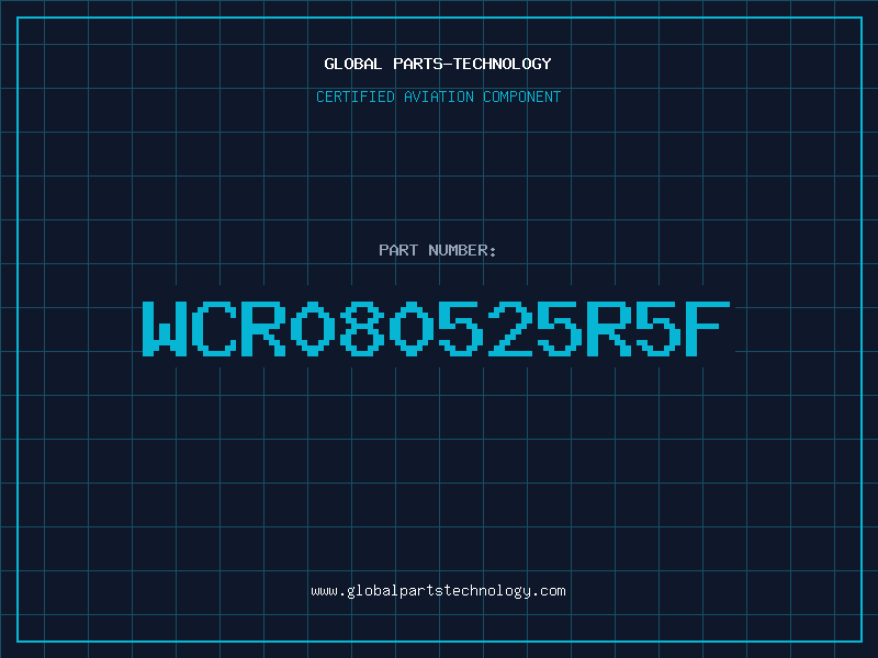 Aviation Part WCR080525R5F