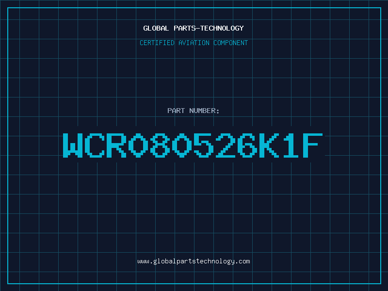 Aviation Part WCR080526K1F
