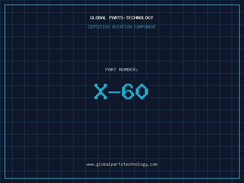 Aviation Part X-60