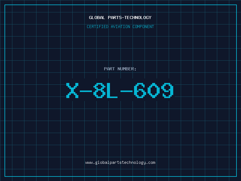 Aviation Part X-8L-609