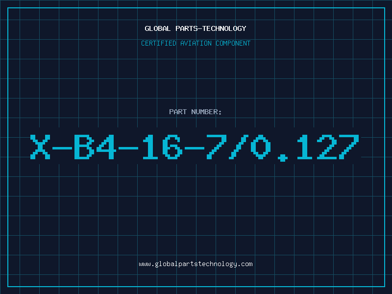 Aviation Part X-B4-16-7/0.127