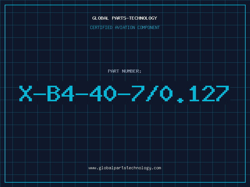 Aviation Part X-B4-40-7/0.127