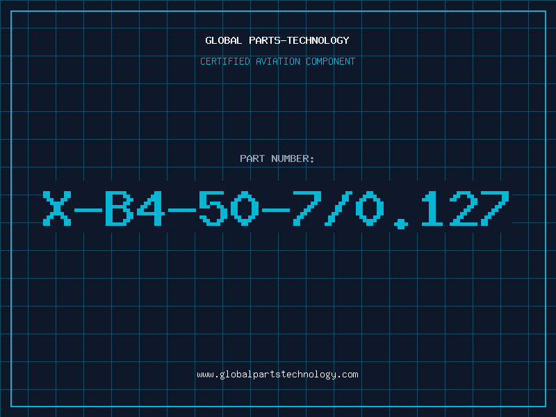 Aviation Part X-B4-50-7/0.127