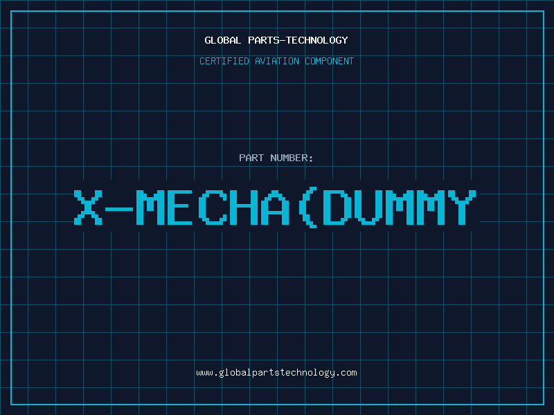 Aviation Part X-MECHA(DUMMY