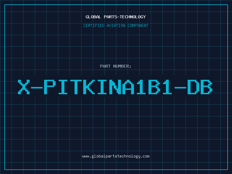 Aviation Part X-PITKINA1B1-DB