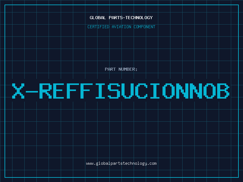 Aviation Part X-REFFISUCIONNOB