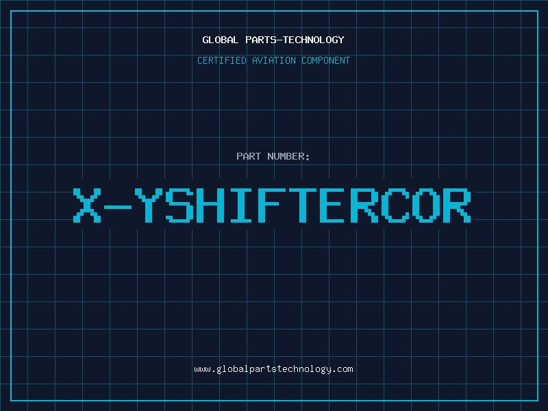 Aviation Part X-YSHIFTERCOR
