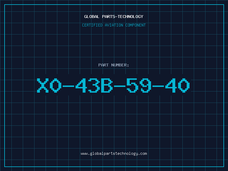Aviation Part X0-43B-59-40